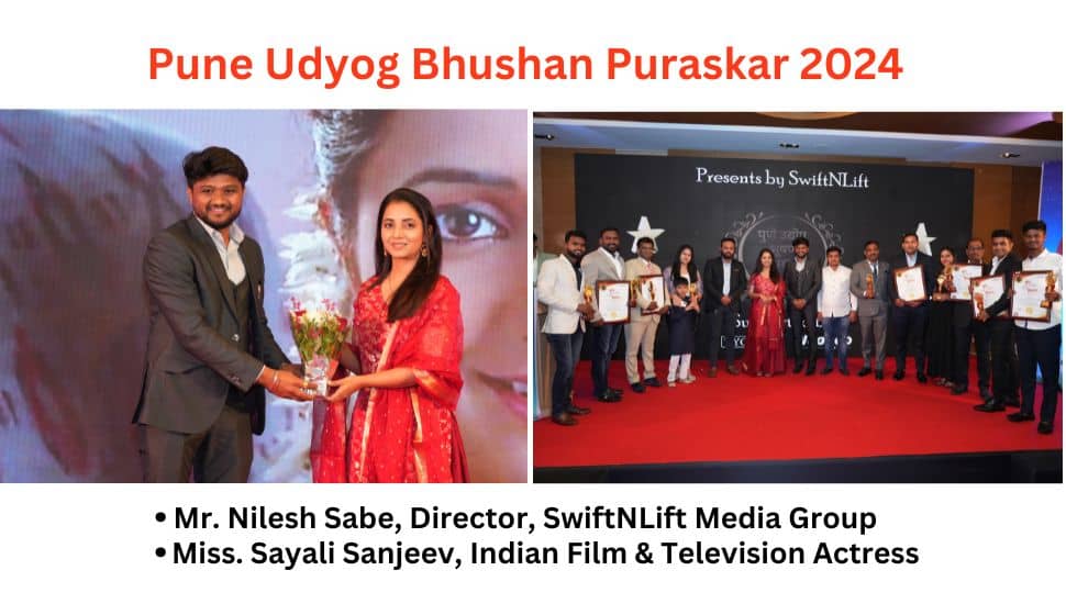 Pune Udyog Bhushan Purskar 2024 presented by SwiftNLift Media Group