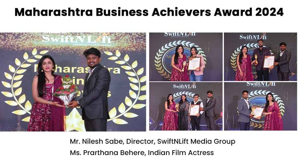 Maharashtra Business Achiever Awards 2024 Presented by SwiftNLift Media Group