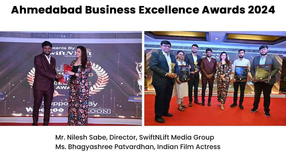Ahmedabad Business Excellence Awards 2024 Presented by SwiftNLift Media Group